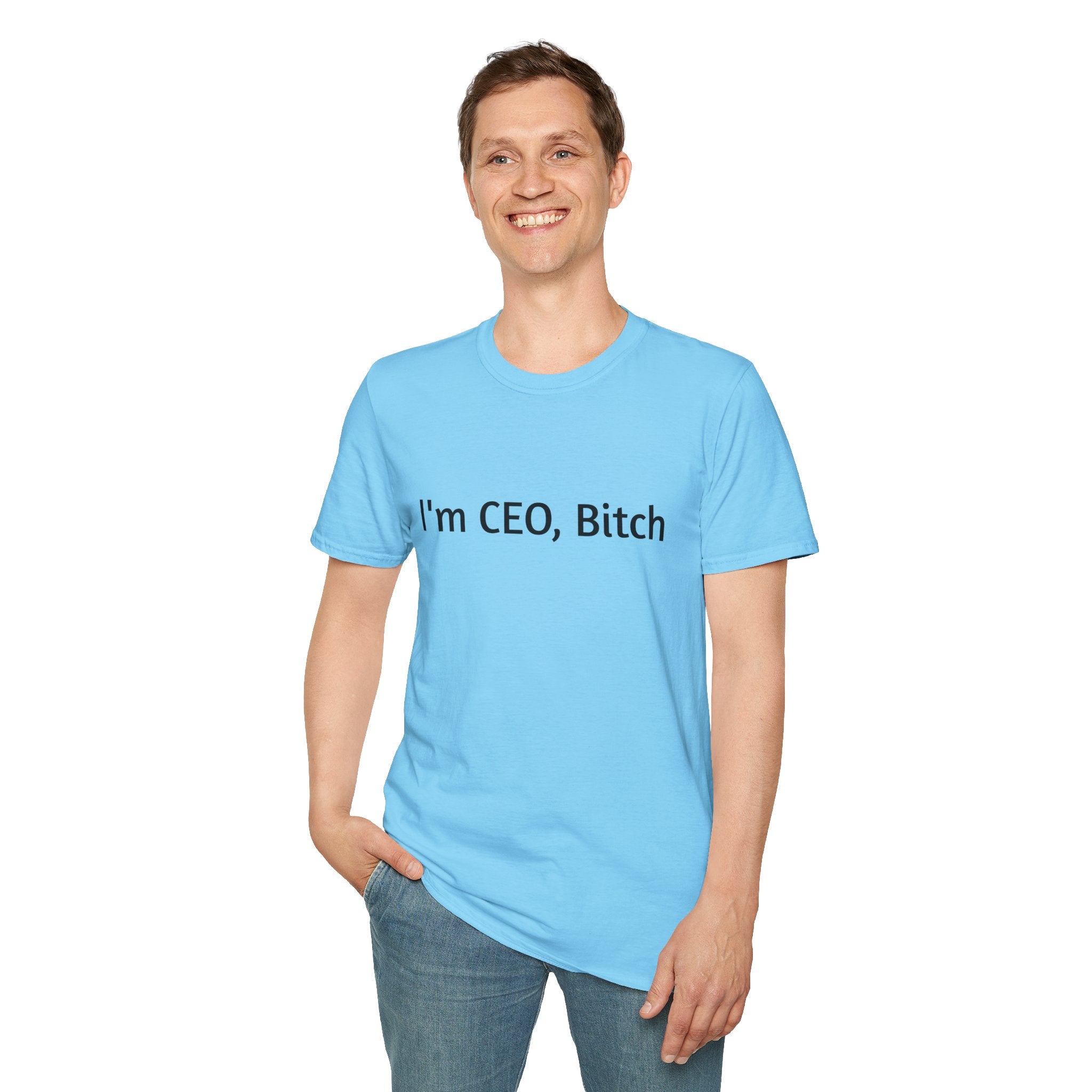 I'm CEO Bitch T-Shirt