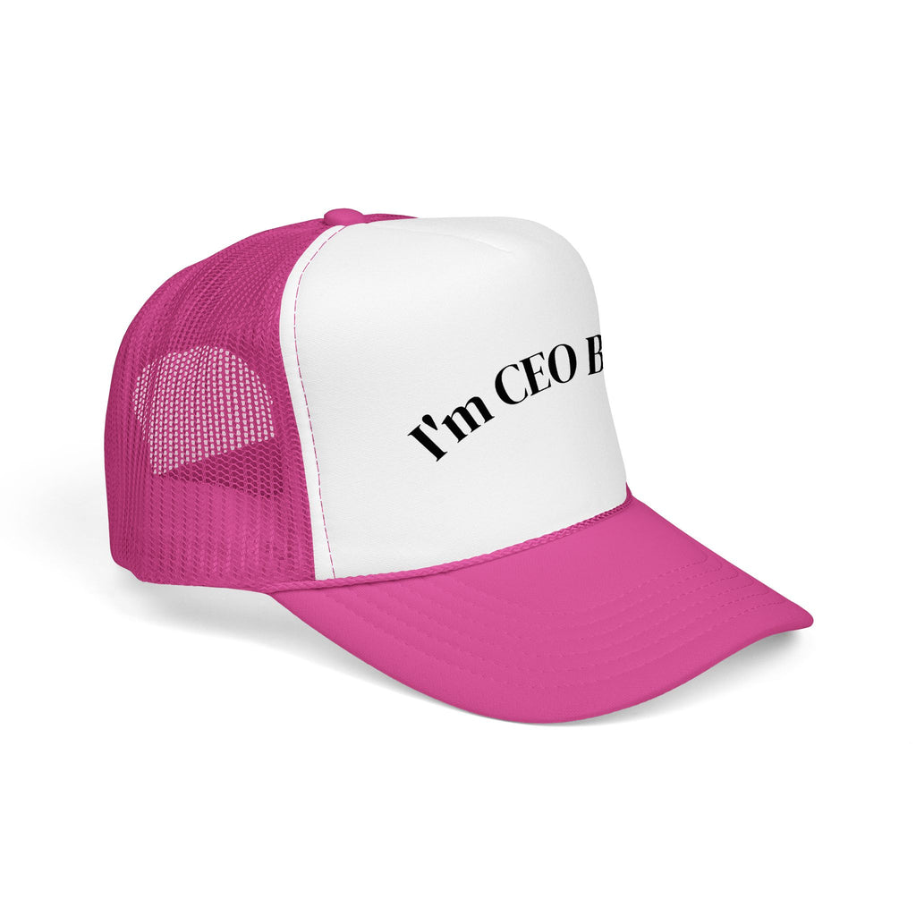 I'm CEO Bitch Trucker Hat