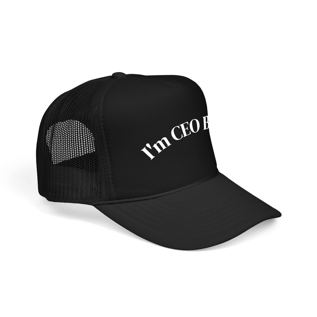 I'm CEO Bitch Trucker Hat