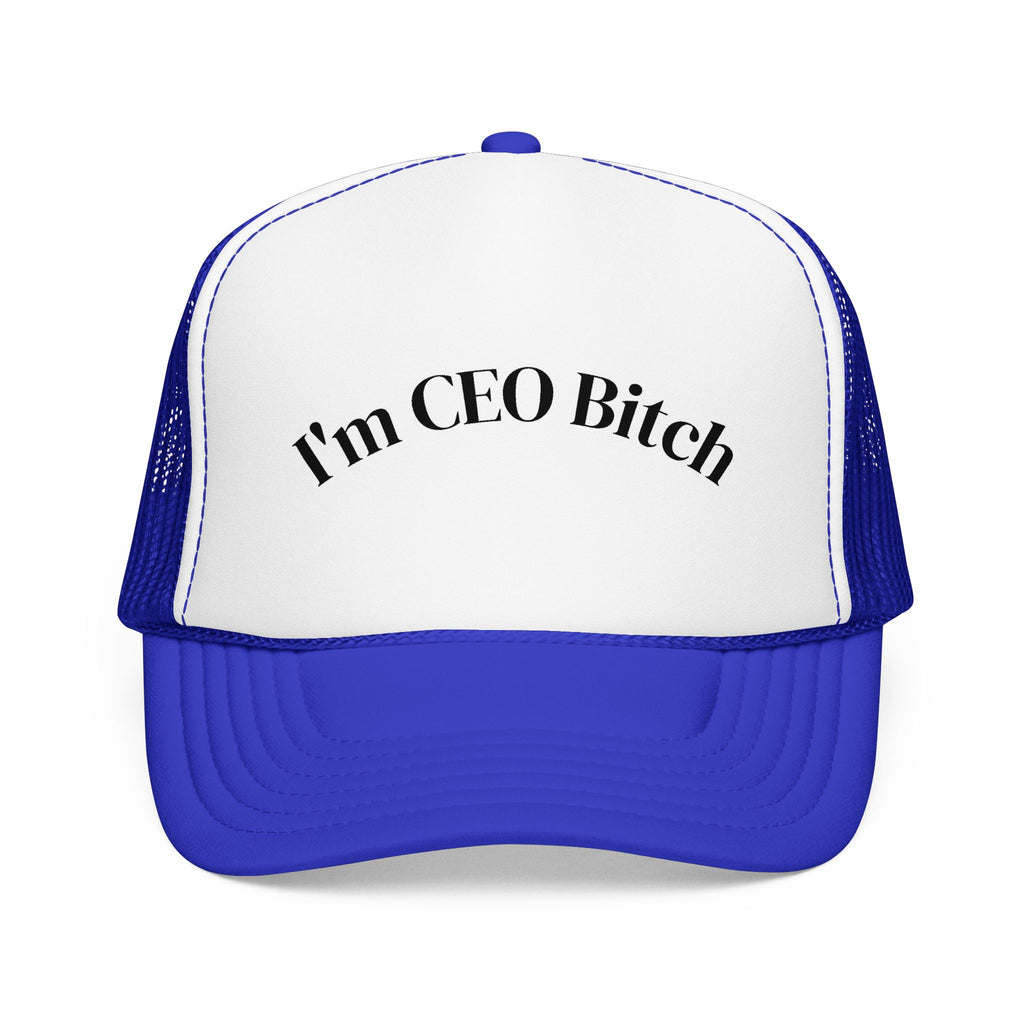 I'm CEO Bitch Trucker Hat