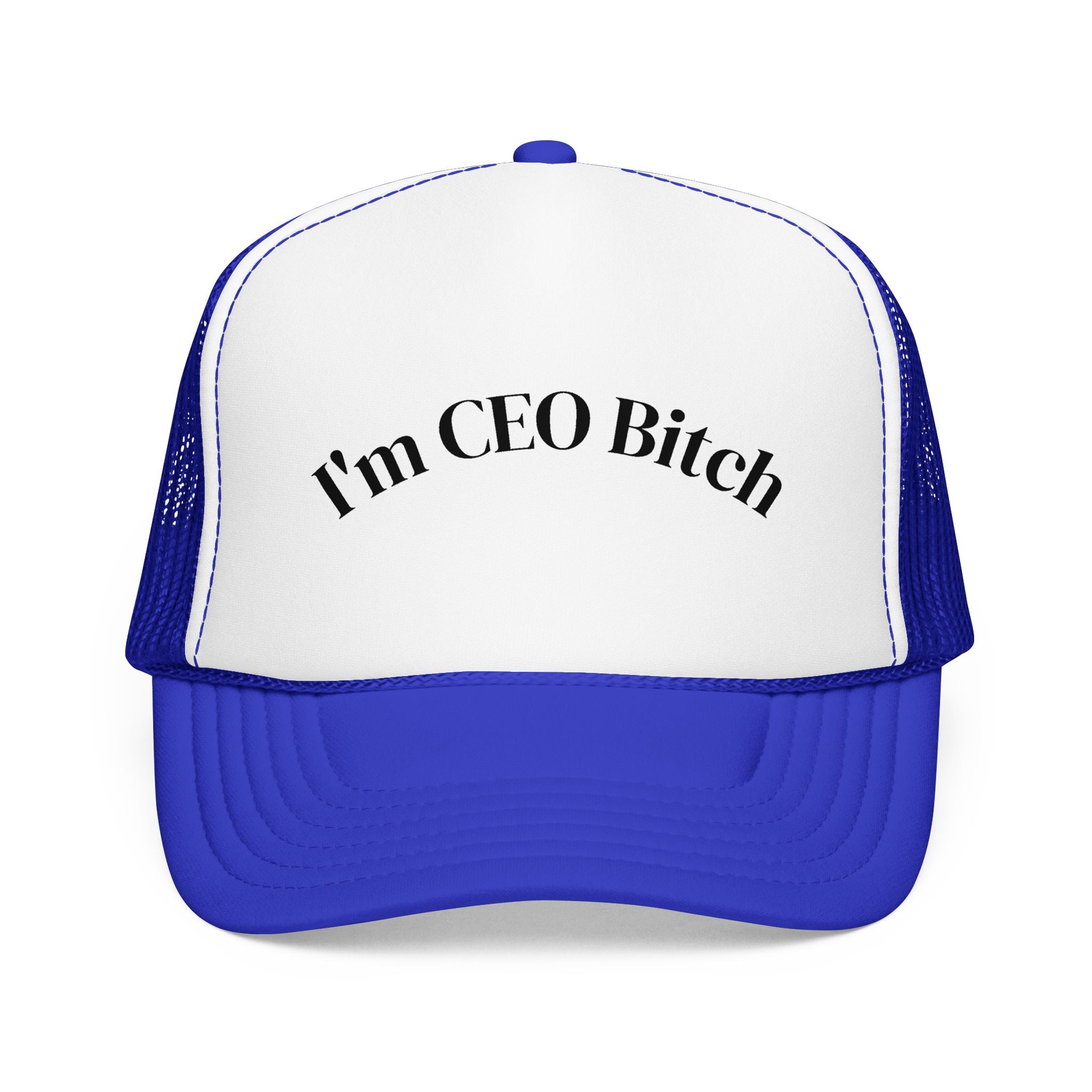 I'm CEO Bitch Trucker Hat