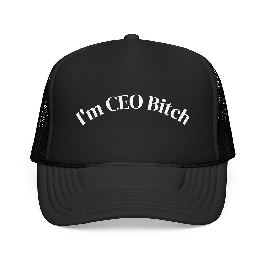 I'm CEO Bitch Trucker Hat