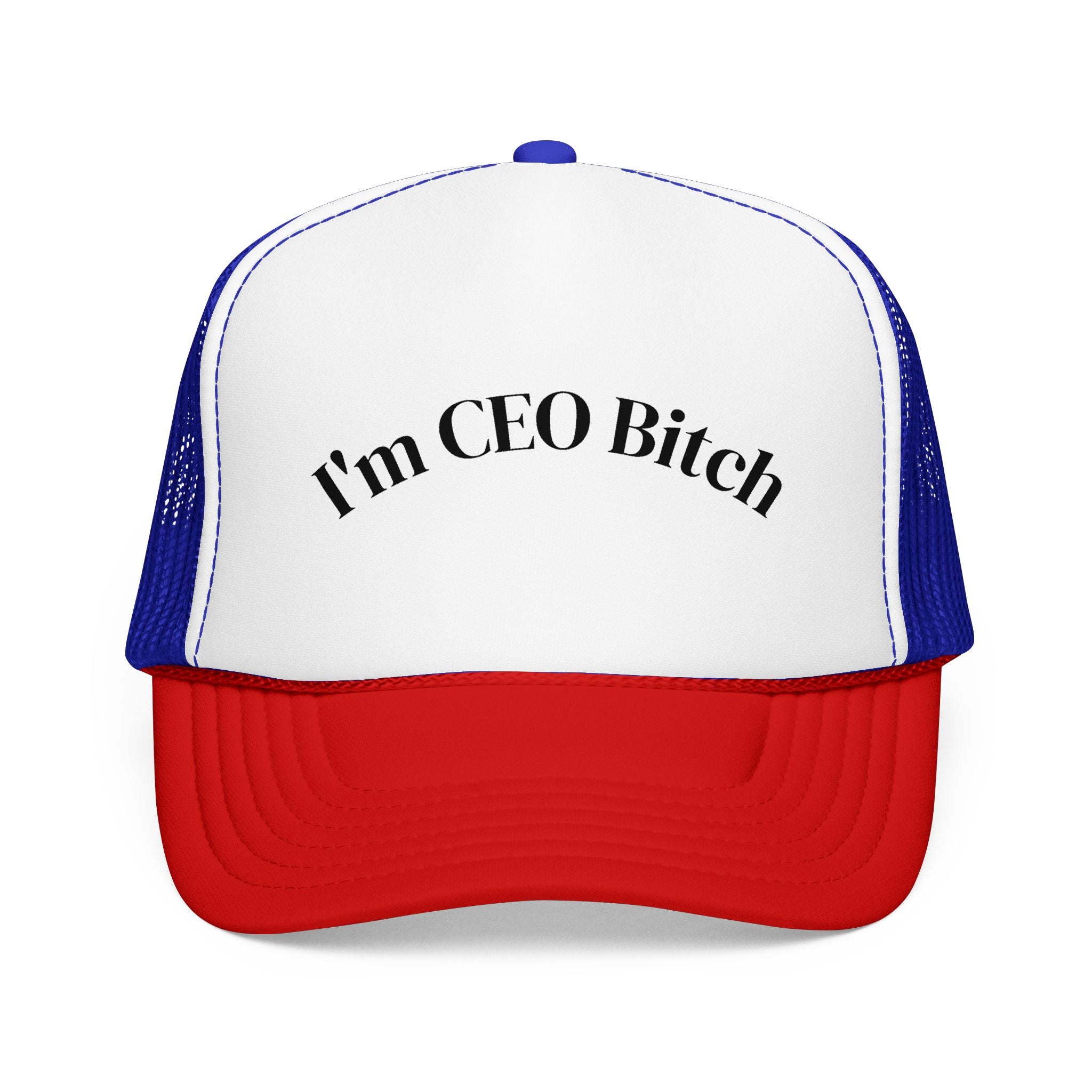 I'm CEO Bitch Trucker Hat