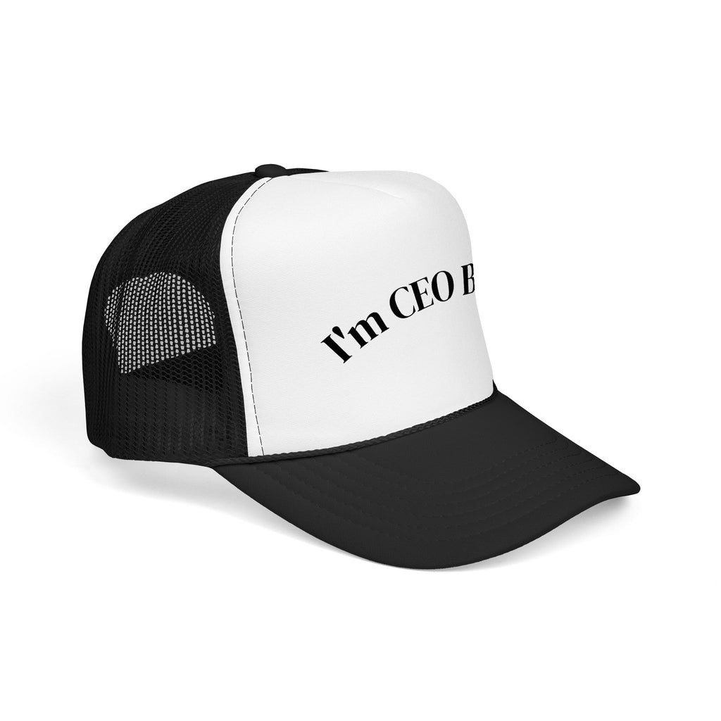 I'm CEO Bitch Trucker Hat