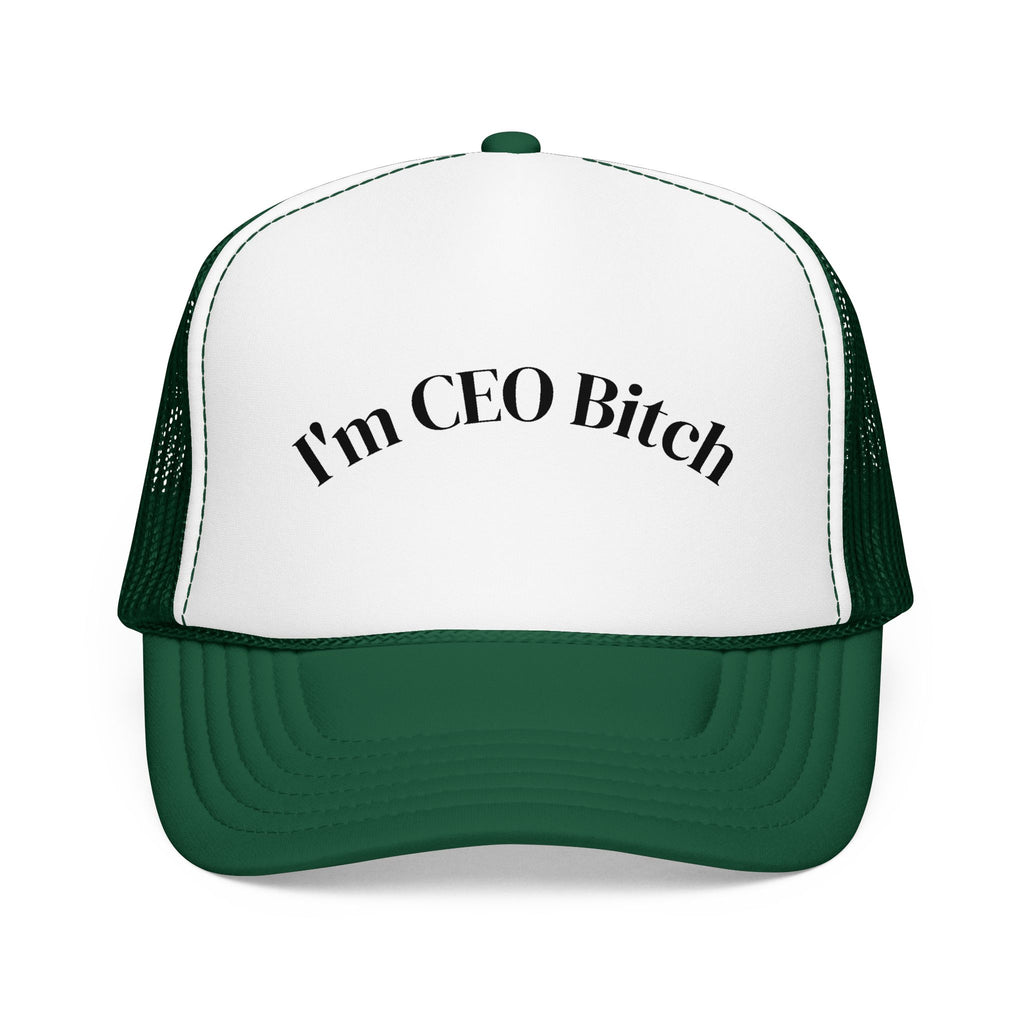 I'm CEO Bitch Trucker Hat