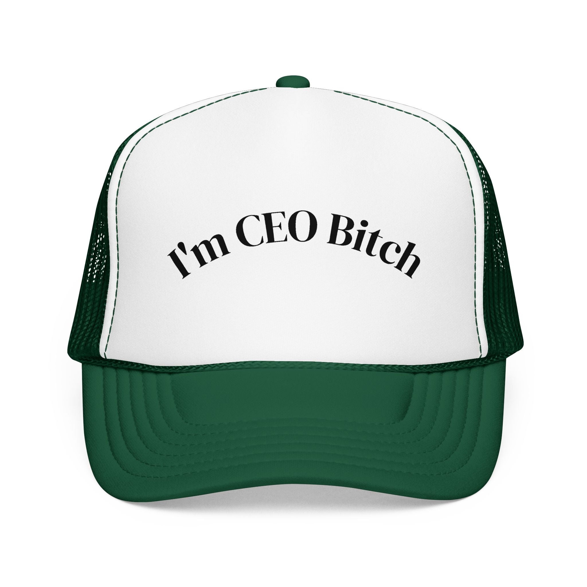 I'm CEO Bitch Trucker Hat