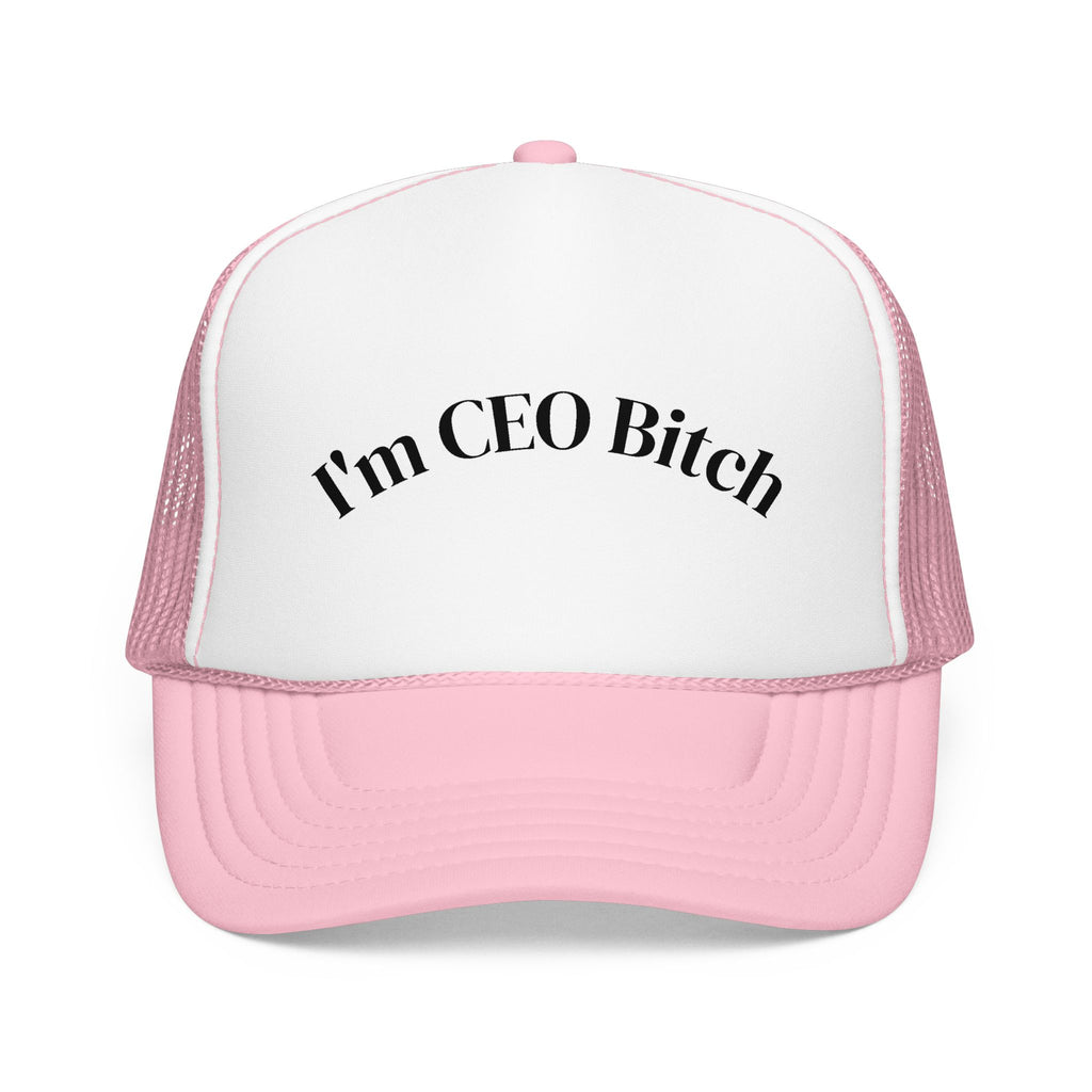 I'm CEO Bitch Trucker Hat